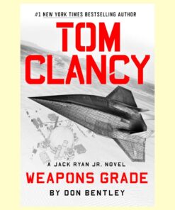 Tom Clancy Weapons Grade: Detailed Book & Thrilling Audiobook Review with Legendary Narrator Scott Brick